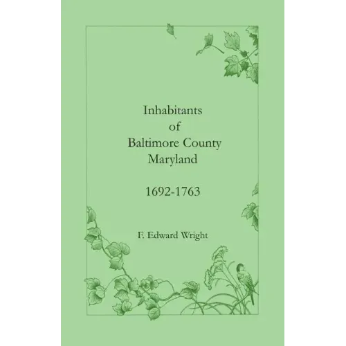 Inhabitants of Baltimore County, Maryland, 1692-1763