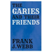 The Garies and Their Friends