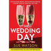 The Wedding Day: A totally addictive and absolutely unputdownable psychological thriller