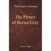 The Picture of Dorian Gray (World Classics, Unabridged)