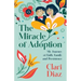 The Miracle of Adoption