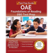 OAE Foundations of Reading 090 Test Prep and Practice Exam Questions for the Ohio Assessment for Educators [Includes Detailed Answer Explanations]
