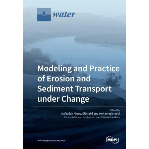 Modeling and Practice of Erosion and Sediment Transport under Change