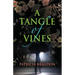 A Tangle of Vines
