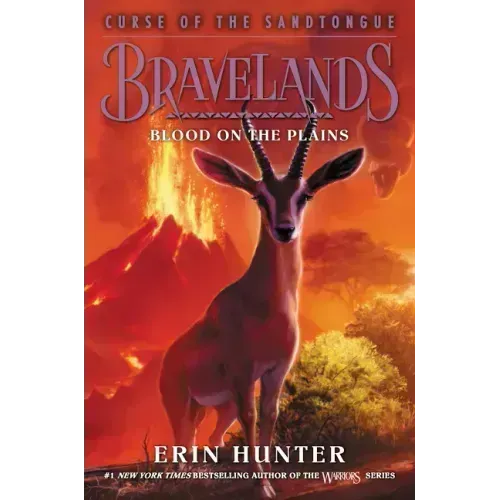Bravelands: Curse of the Sandtongue #3: Blood on the Plains