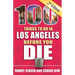100 Things to Do in Los Angeles Before You Die, 2nd Edition
