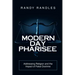 Modern Day Pharisee: Addressing Religion and the Impact of False Doctrine