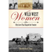 Wild West Women: Fifty Lives That Shaped the Frontier