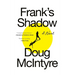 Frank's Shadow
