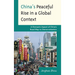 China's Peaceful Rise in a Global Context: A Domestic Aspect of China's Road Map to Democratization