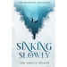 Sinking Slowly