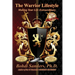 The Warrior Lifestyle: Making Your Life Extraordinary