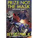 Prize Not The Mask: A Daring Comics Novel
