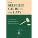 The Self-Help Guide to the Law: Criminal Law and Procedure for Non-Lawyers
