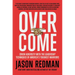 Overcome: Crush Adversity with the Leadership Techniques of America's Toughest Warriors