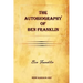 The Autobiography of Ben Franklin