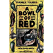 A Bowl of Red