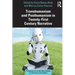 Transhumanism and Posthumanism in Twenty-First Century Narrative