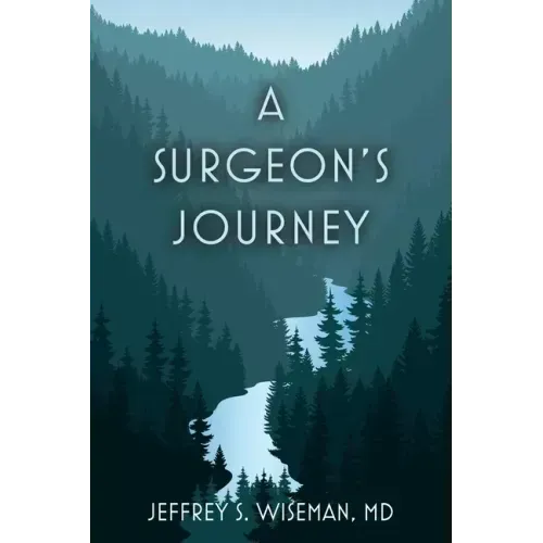 A Surgeon's Journey