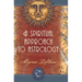 A Spiritual Approach to Astrology