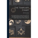 The Templar's Chart: or, Hieroglyphic Monitor; Containing All the Emblems and Hieroglyphics Explained in the Valiant and Magnanimous Orders
