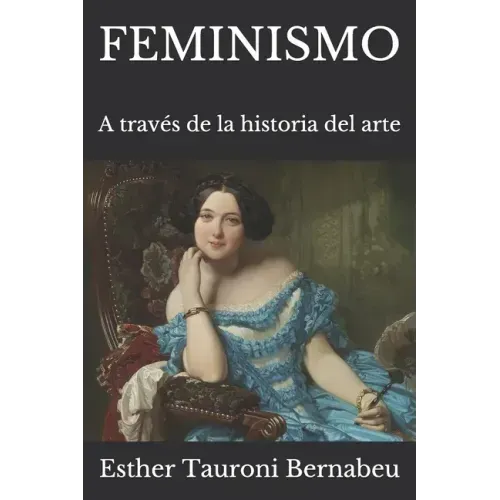 Feminismo: A través de la historia del arte