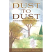 Dust to Dust: Human Bodies Composed of Dust