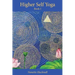 Higher Self Yoga, Book I