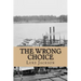 The Wrong Choice: (le Choix Erroné)