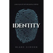 Identity: Living Your Life with Influential Purpose