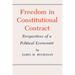 Freedom in Constitutional Contract: Perspectives of a Political Economist