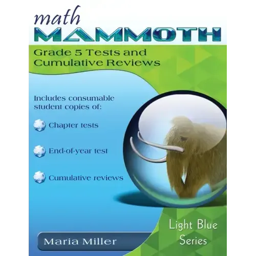 Math Mammoth Grade 5 Tests and Cumulative Reviews