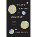 What's Eating the Universe?: And Other Cosmic Questions