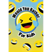 Would You Rather For Kids: The funny and often thought provoking family fun game for kids of all ages