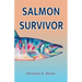 Salmon Survivor