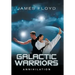 Galactic Warriors: Annihilation