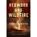 Redwood and Wildfire