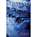 Beyond the Truth
