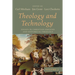 Theology and Technology, Volume 2: Essays in Christian Exegesis and Historical Theology
