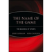The Name of the Game: The Business of Sports