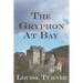 The Gryphon at Bay