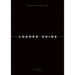 Paolo Nozolino: Loaded Shine