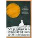 Vipassana Meditation & Mindfulness: Not a Buddhist? No problem! Insight Meditation for everyone