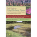 Field Guide to Tidal Wetland Plants of the Northeastern United States and Neighboring Canada: Vegetation of Beaches, Tidal Flats, Rocky Shores, Marshe