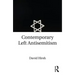 Contemporary Left Antisemitism