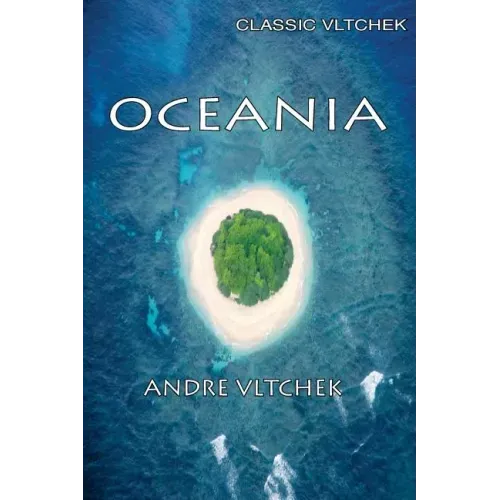 Oceania: Neocolonialism, Nukes & Bones