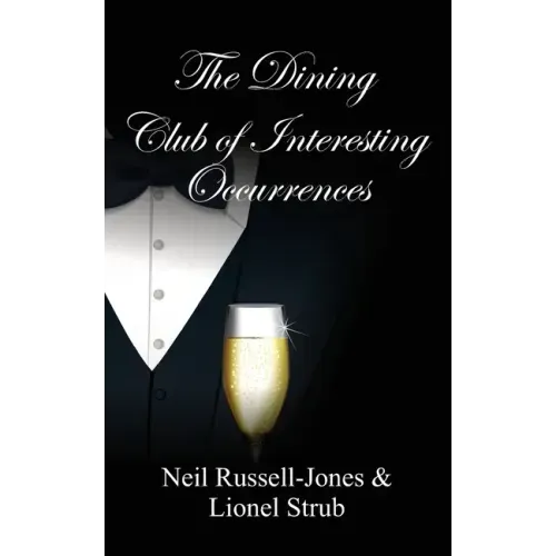 The Dining Club of Interesting Occurrences