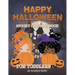 Happy halloween spooky coloring book for toddlers: a fun book for kids, full of pumpkins, ghost, witches and much more!