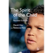 The Spirit of the Child: Revised Edition