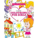 I Love Colouring for Girls ( Crazy Colouring for Kids)